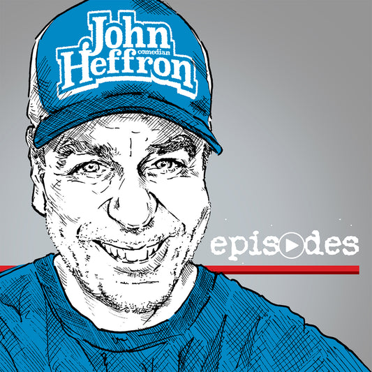 John Heffron - Episodes - Digital Audio Album