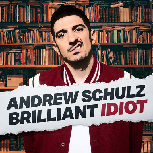 Andrew Schulz - Brilliant Idiot - Digital Audio Album