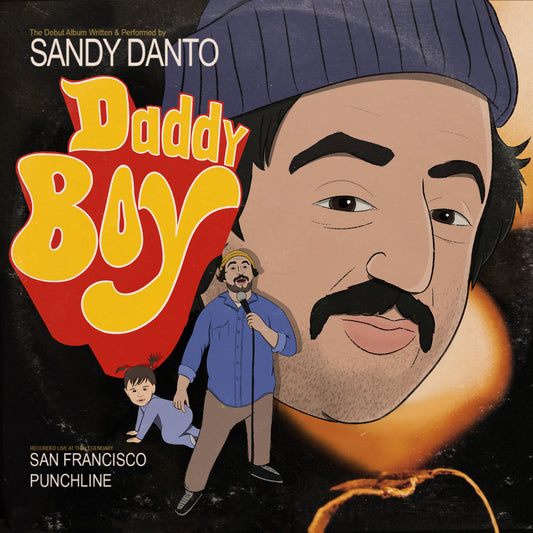 Sandy Danto - Daddy Boy -  Digital Audio Album