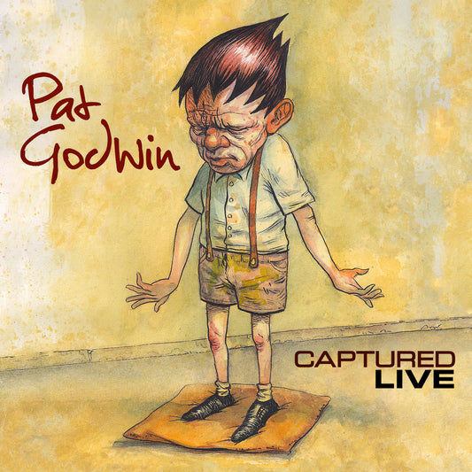 Pat Godwin - Captured Live (Just the Songs) - Digital Audio Album