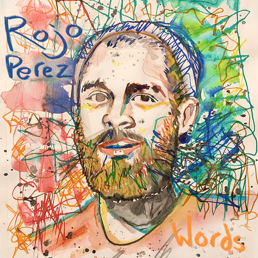 Rojo Perez - Words - Digital Audio Album