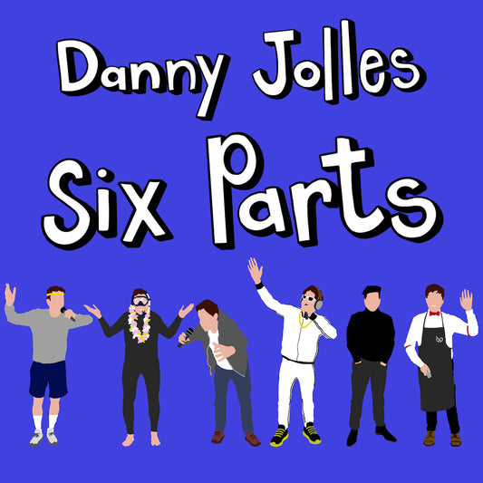 Danny Jolles - Six Parts - Digital Audio Album