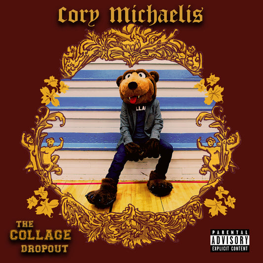 Cory Michaelis - The Collage Dropout - Digital Audio Album