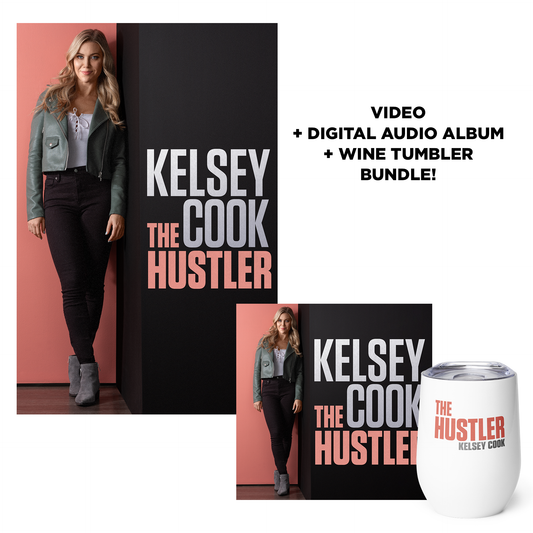 Kelsey Cook - The Hustler - Video, Digital Audio, Tumbler Bundle!