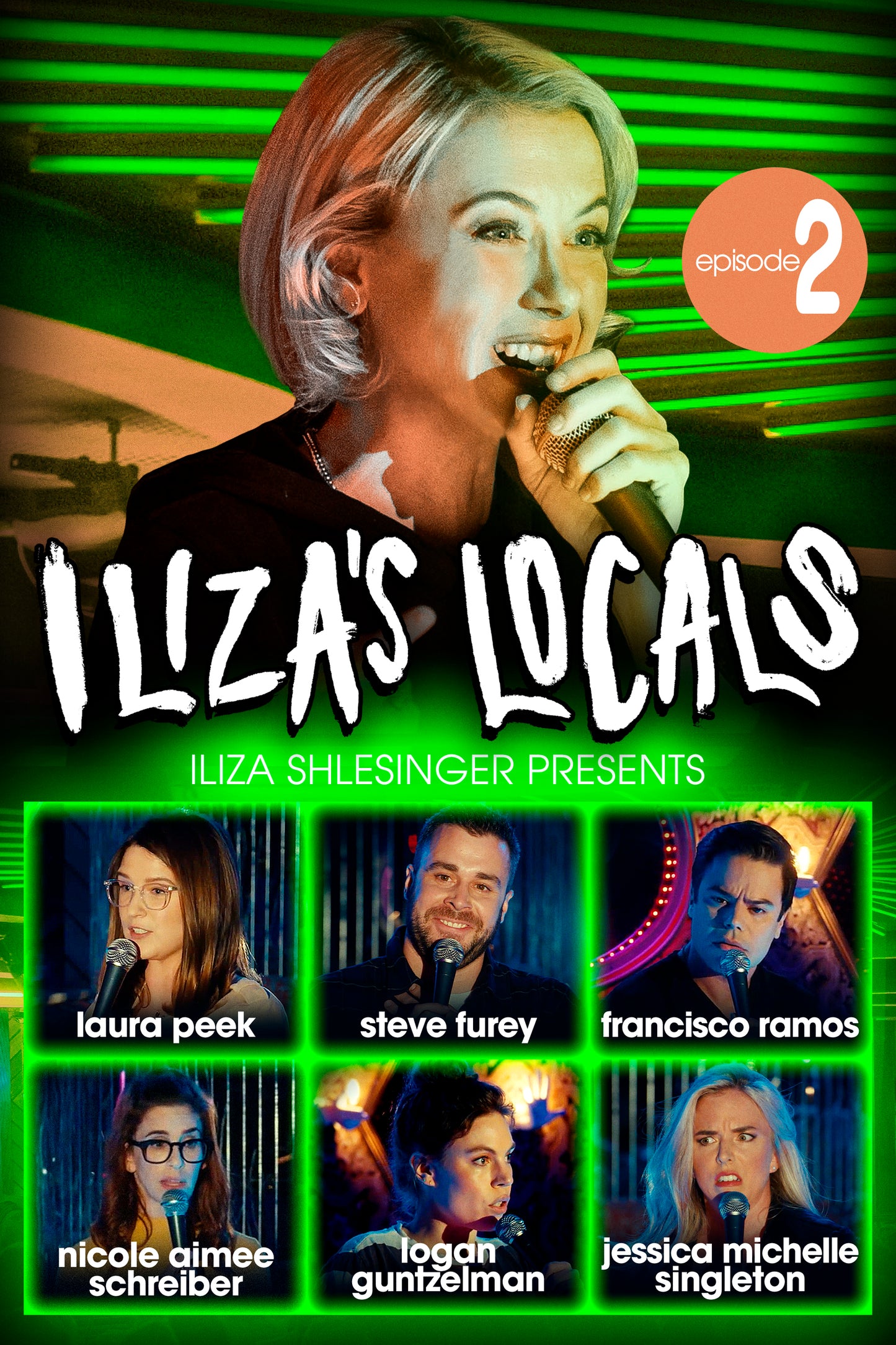 Iliza Shlesinger - Iliza's Locals: Episode Two