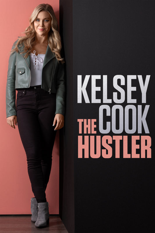 Kelsey Cook - The Hustler
