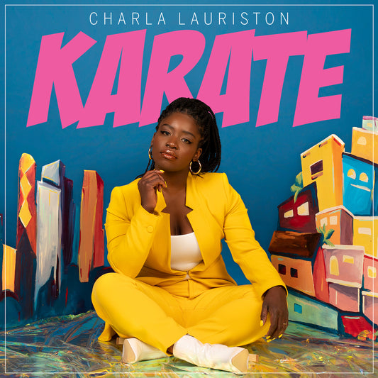 Charla Lauriston - Karate -  Digital Audio Album