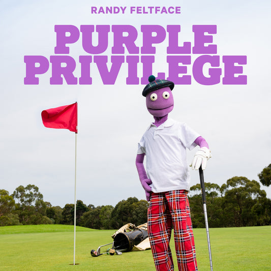 Randy Feltface - Purple Privilege - Digital Audio Album