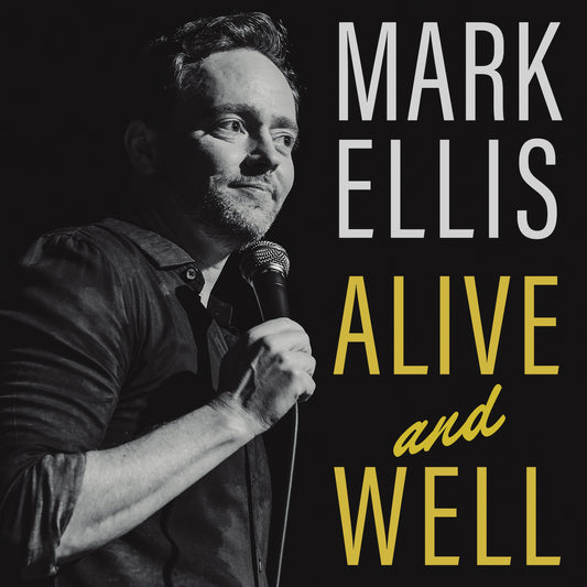 Mark Ellis - Alive and Well - Digital Audio Album