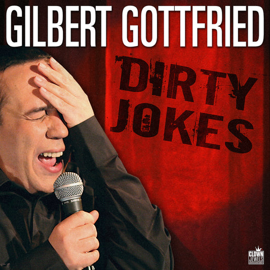 Gilbert Gottfried - Dirty Jokes - Digital Audio Album