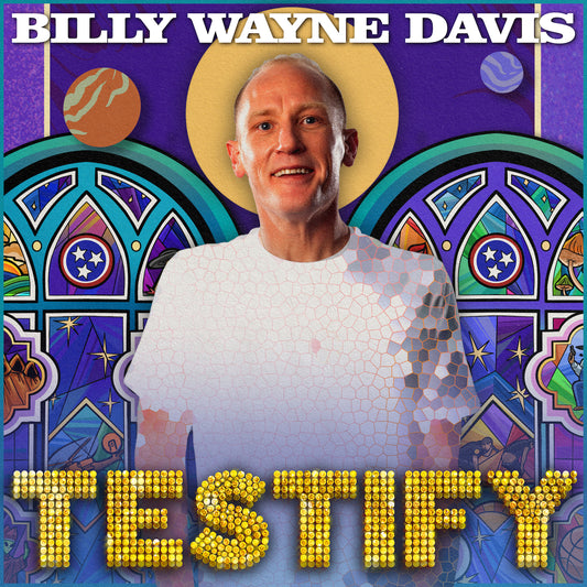 Billy Wayne Davis - Testify - Digital Audio Album