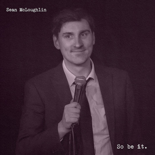 Sean McLoughlin - So Be It - Digital Audio Album