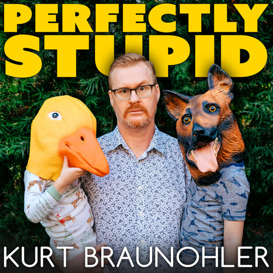 Kurt Braunohler - Perfectly Stupid - Digital Audio Album