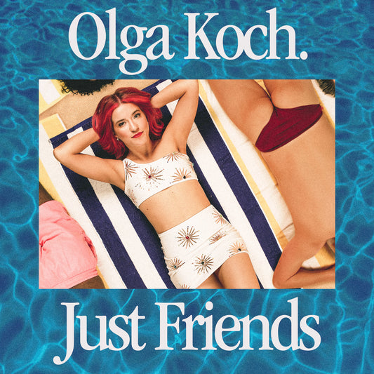 Olga Koch - Just Friends - Digital Audio Album