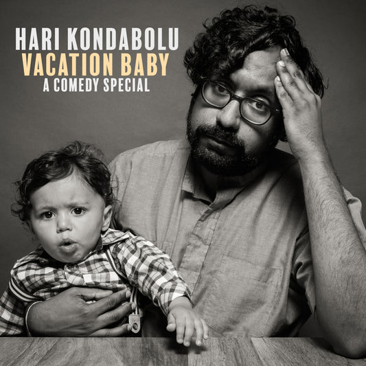 Hari Kondabolu - Vacation Baby - Digital Audio Album