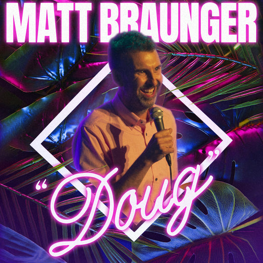 Matt Braunger - Doug - Digital Audio Album
