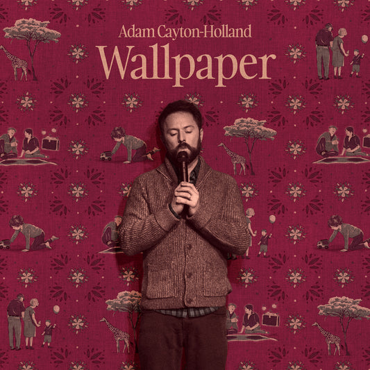 Adam Cayton-Holland - Wallpaper - Digital Audio Album