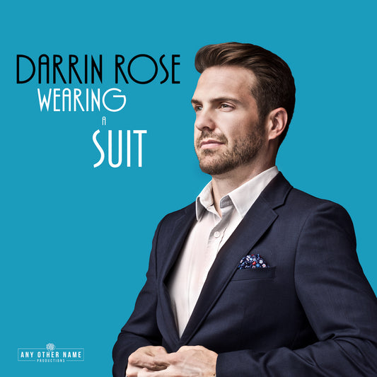 Darrin Rose - Wearing a Suit -  Digital Audio Album