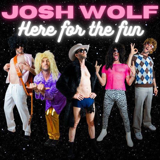 Josh Wolf - Here for the Fun - Digital Audio Album