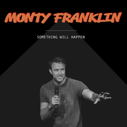 Monty Franklin - Something Will Happen - Digital Audio Album