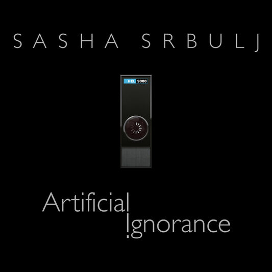 Sasha Srbulj - Artificial Ignorance - Digital Audio Album