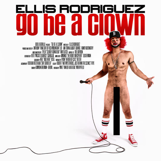 Ellis Rodriguez - Go Be A Clown - Digital Audio Album