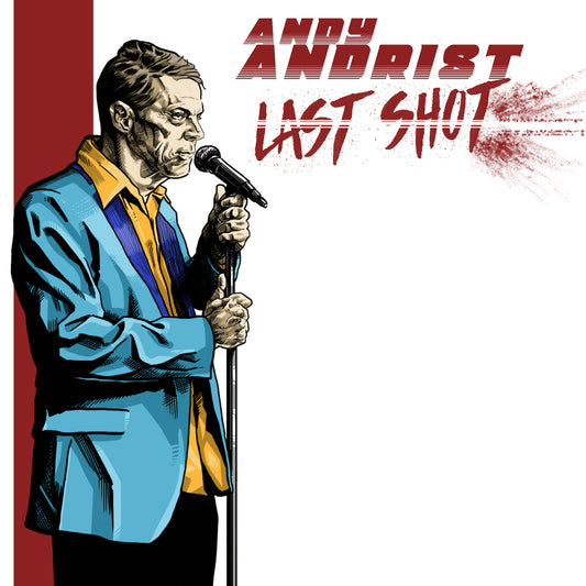 Andy Andrist - Last Shot - Digital Audio Album