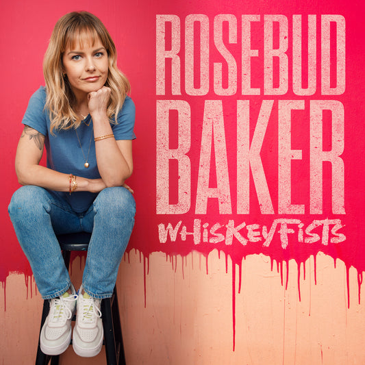 Rosebud Baker - Whiskey Fists - Digital Audio Album