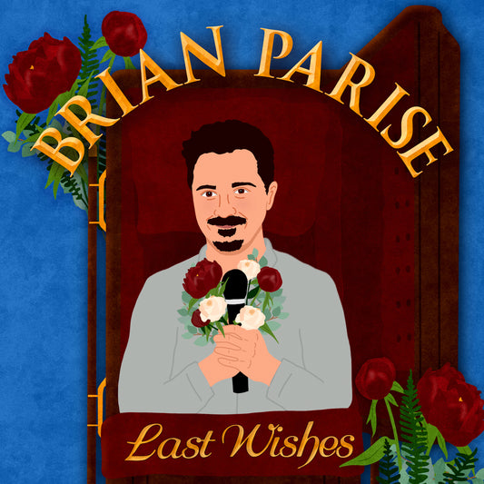 Brian Parise - Last Wishes -  Digital Audio Album