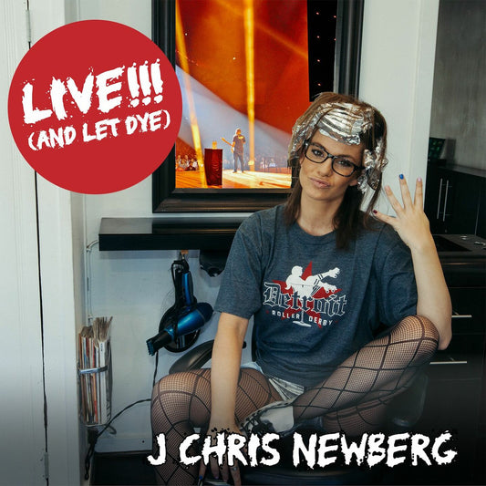 J Chris Newberg - Live and Let Dye - Digital Audio Album