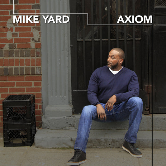 Mike Yard - Axiom - Digital Audio Album