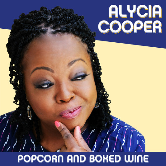 Alycia Cooper - Popcorn and Boxed Wine - Digital Audio Album