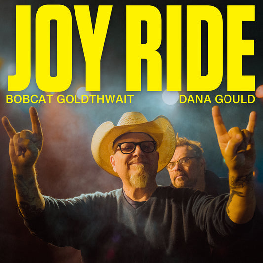 Bobcat Goldthwait & Dana Gould - Joy Ride - Digital Audio Album