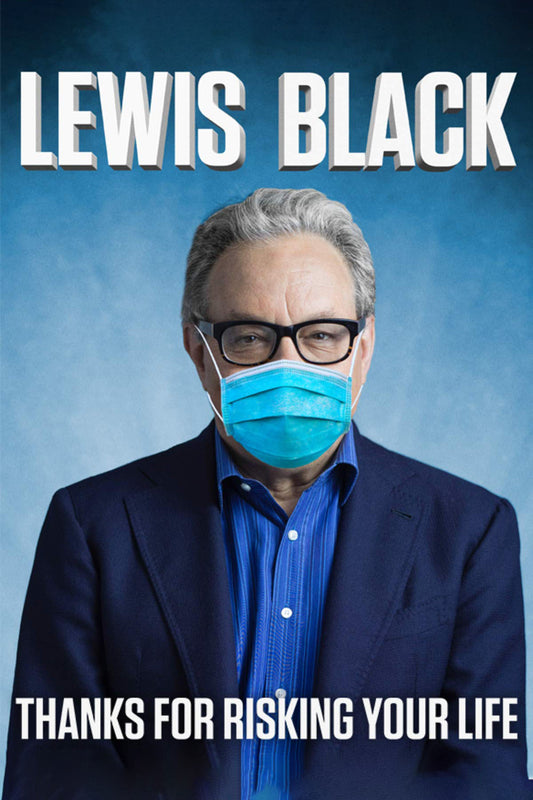 Lewis Black - Thanks for Risking Your Life