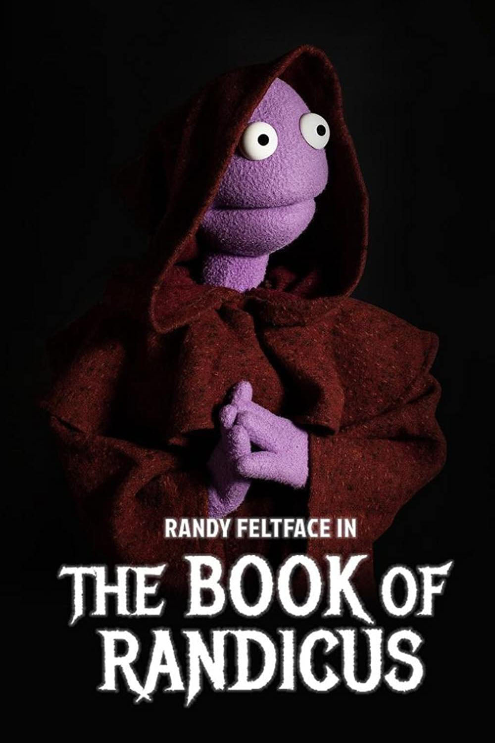 Randy Feltface - The Book of Randicus