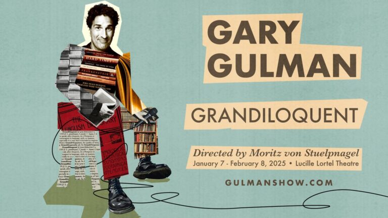 garygulman-grandiloquent-broadwayshow